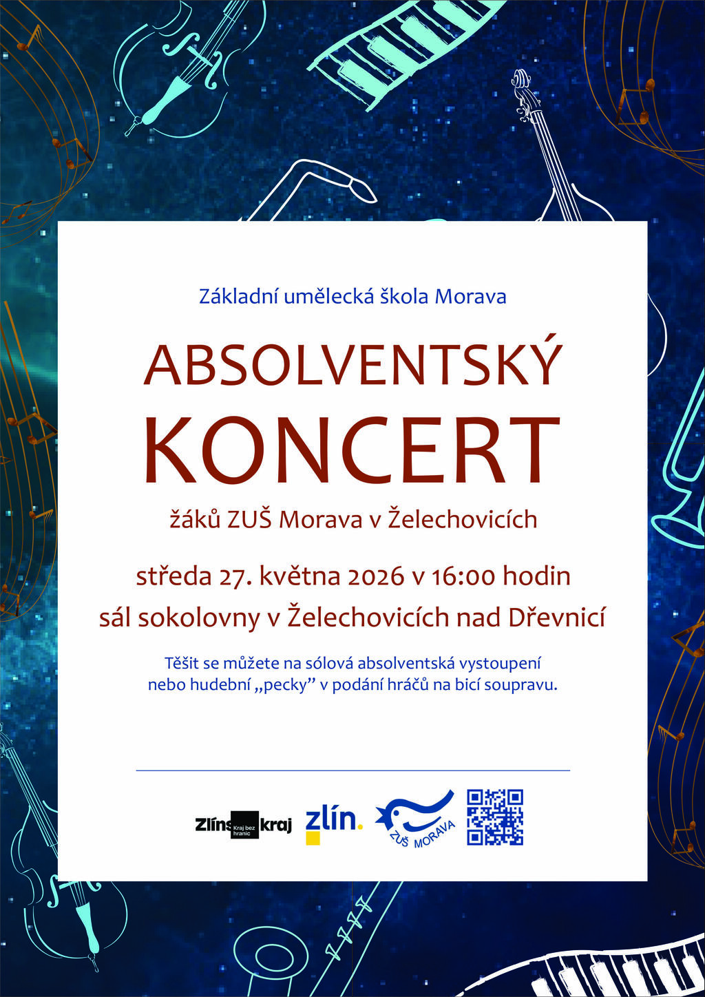 ABSOLVENTSKÝ KONCERT, 27. 5. 2026, ŽELECHOVICE NAD DŘEVNICÍ